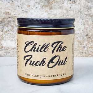 Chill the Fuck Out
